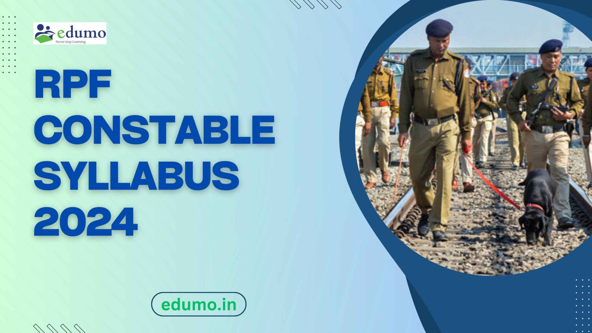 RPF Constable Syllabus 2024 Exam Pattern Topic Wise Syllabus PDF Edumo